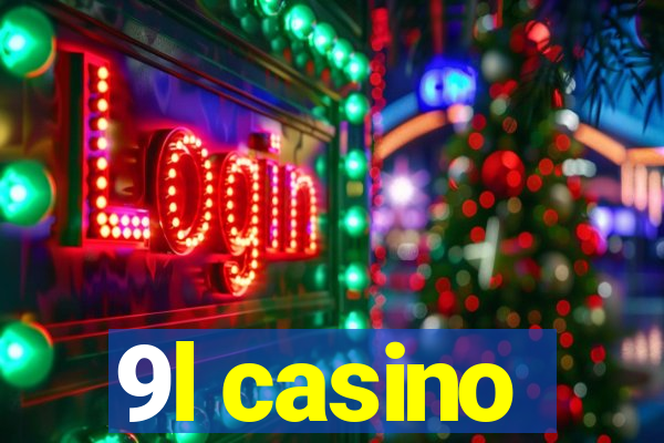 9l casino